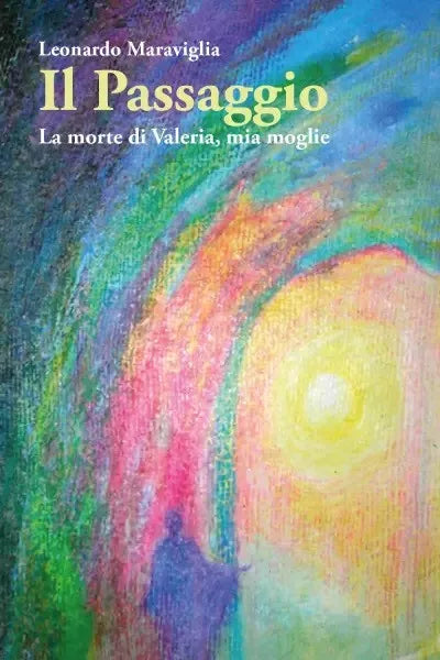 Il Passaggio La morte di Valeria