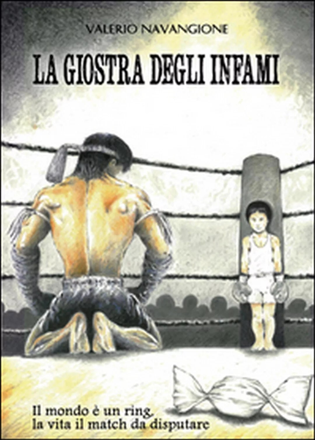 La giostra degli infami di Valerio Navangione, 2015, Youcanprint