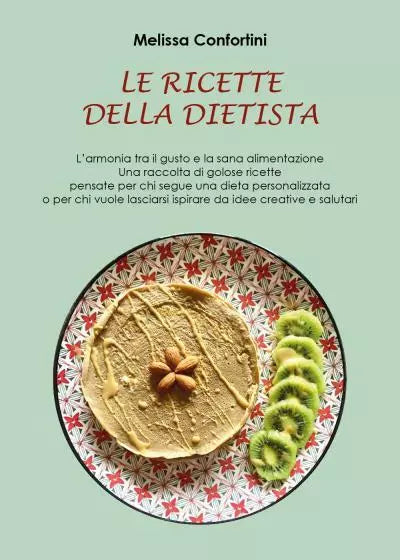 Le Ricette della Dietista di Melissa Confortini