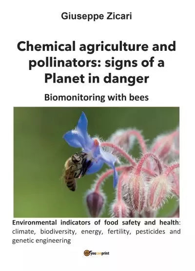 Chemical agriculture and pollinators