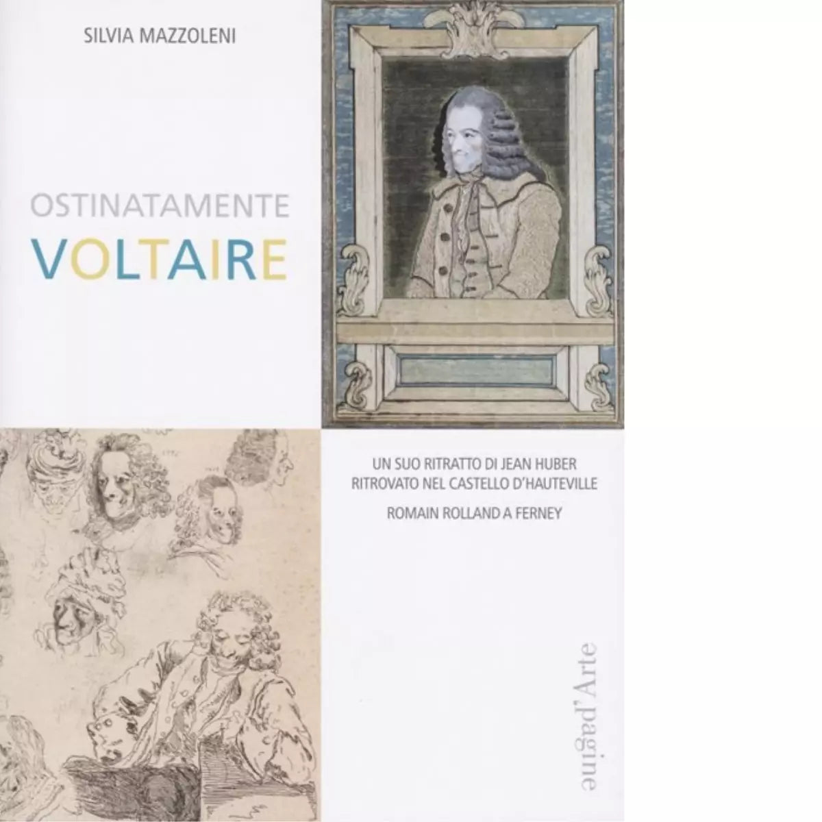 Ostinatamente Voltaire di Silvia Mazzoleni