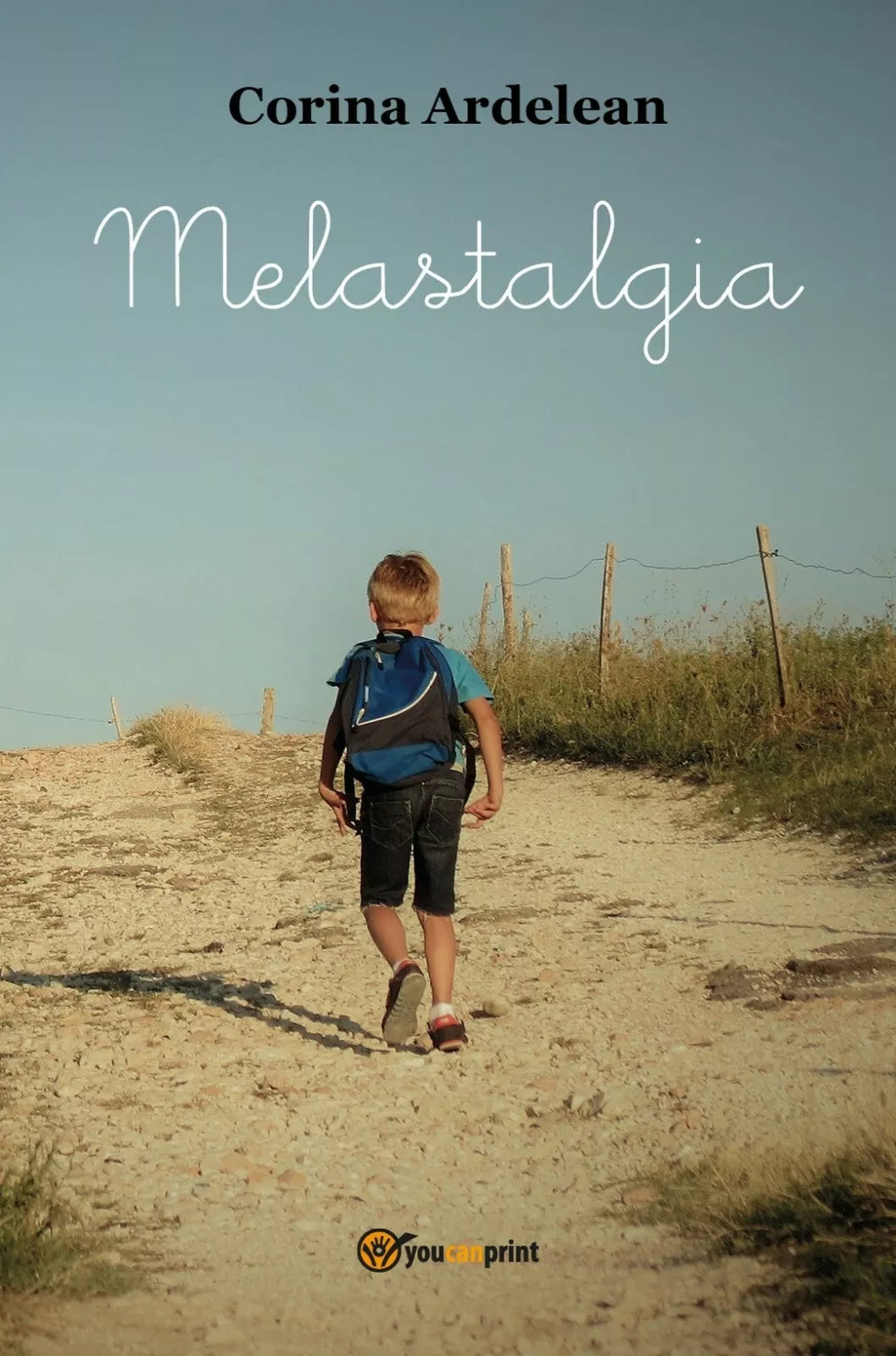 Melastalgia di Corina Ardelean, 2017, Youcanprint