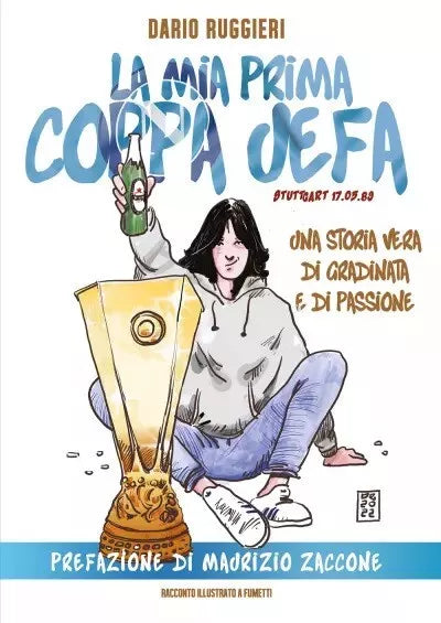 La Mia Prima Coppa UEFA Stuttgart 17 05 89 di Dario Ruggieri