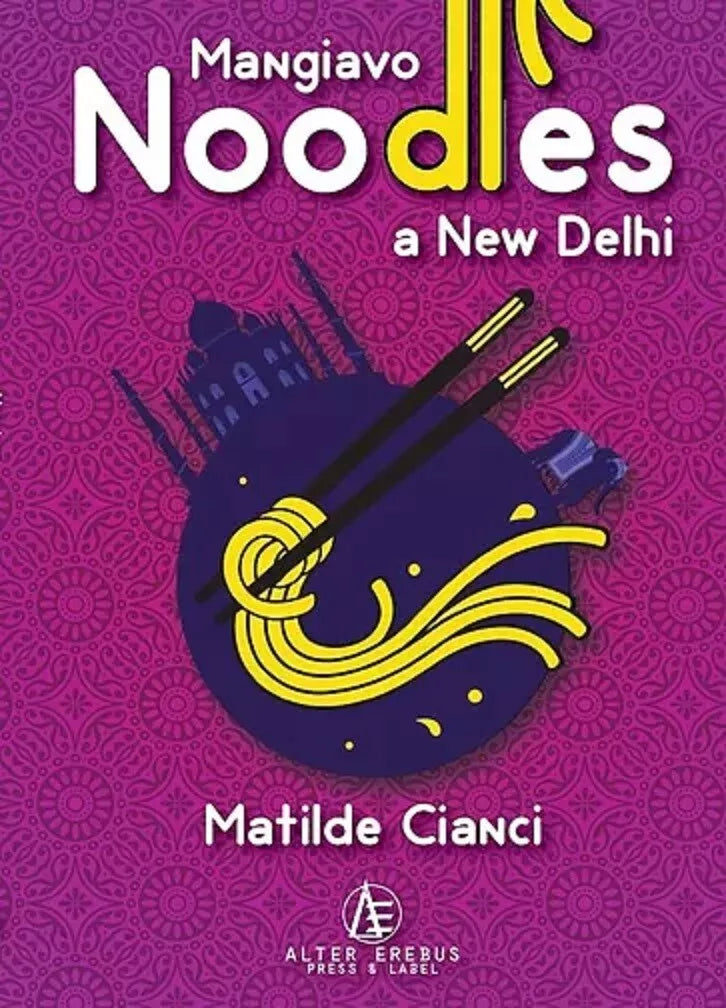 Mangiavo noodles a New Delhi