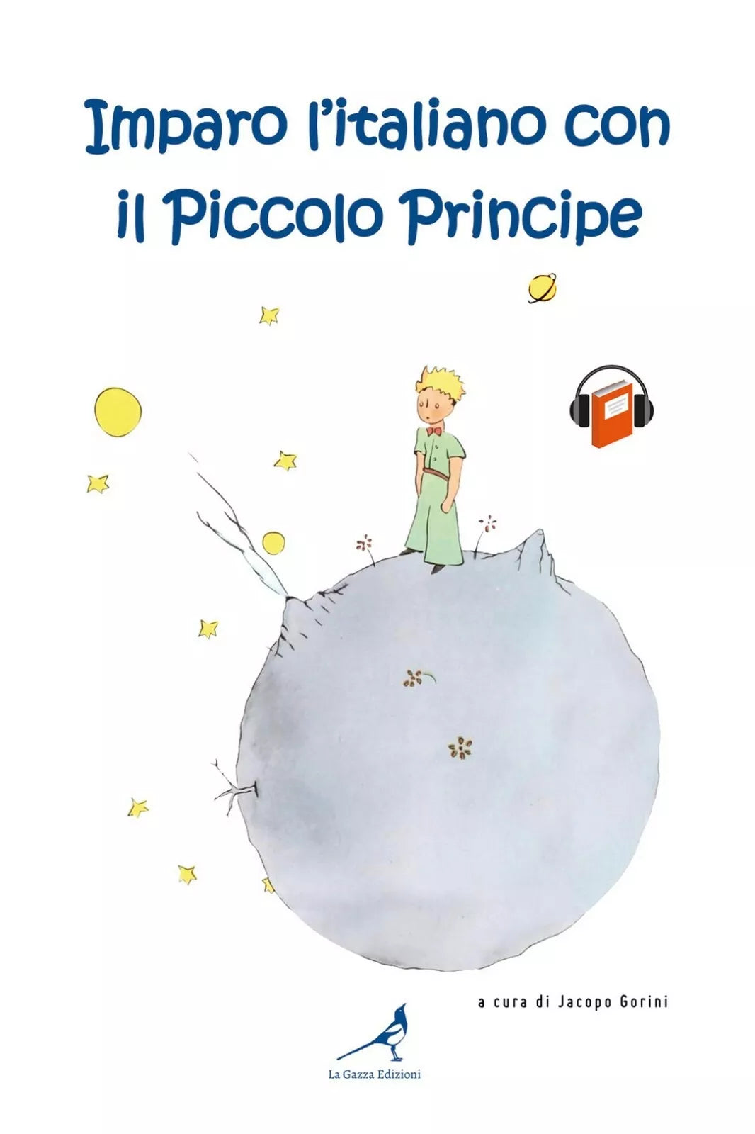 Imparo l’italiano con il Piccolo Principe di Jacopo Gorini, 2021, Youcanprint