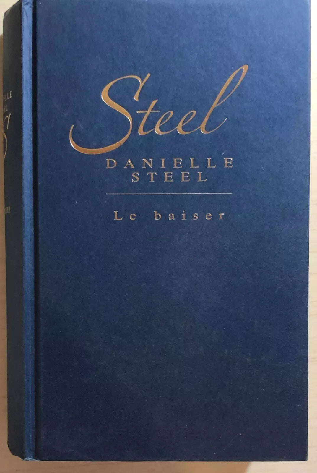 Le baiser di Danielle Steel, 2002, Presses De La Cite
