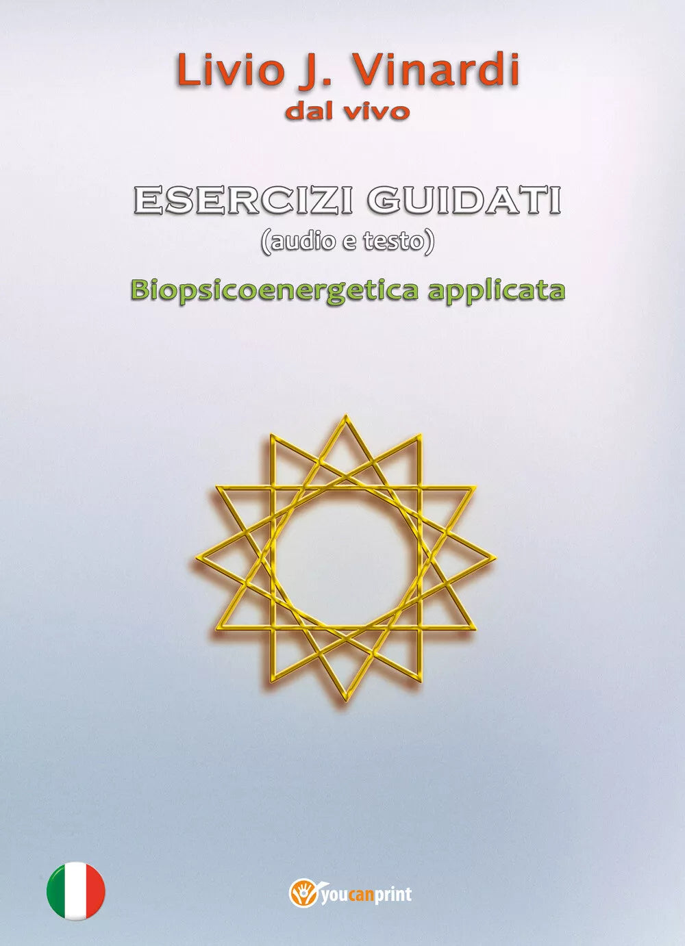ESERCIZI GUIDATI audio e testo - Biopsicoenergetica applicata