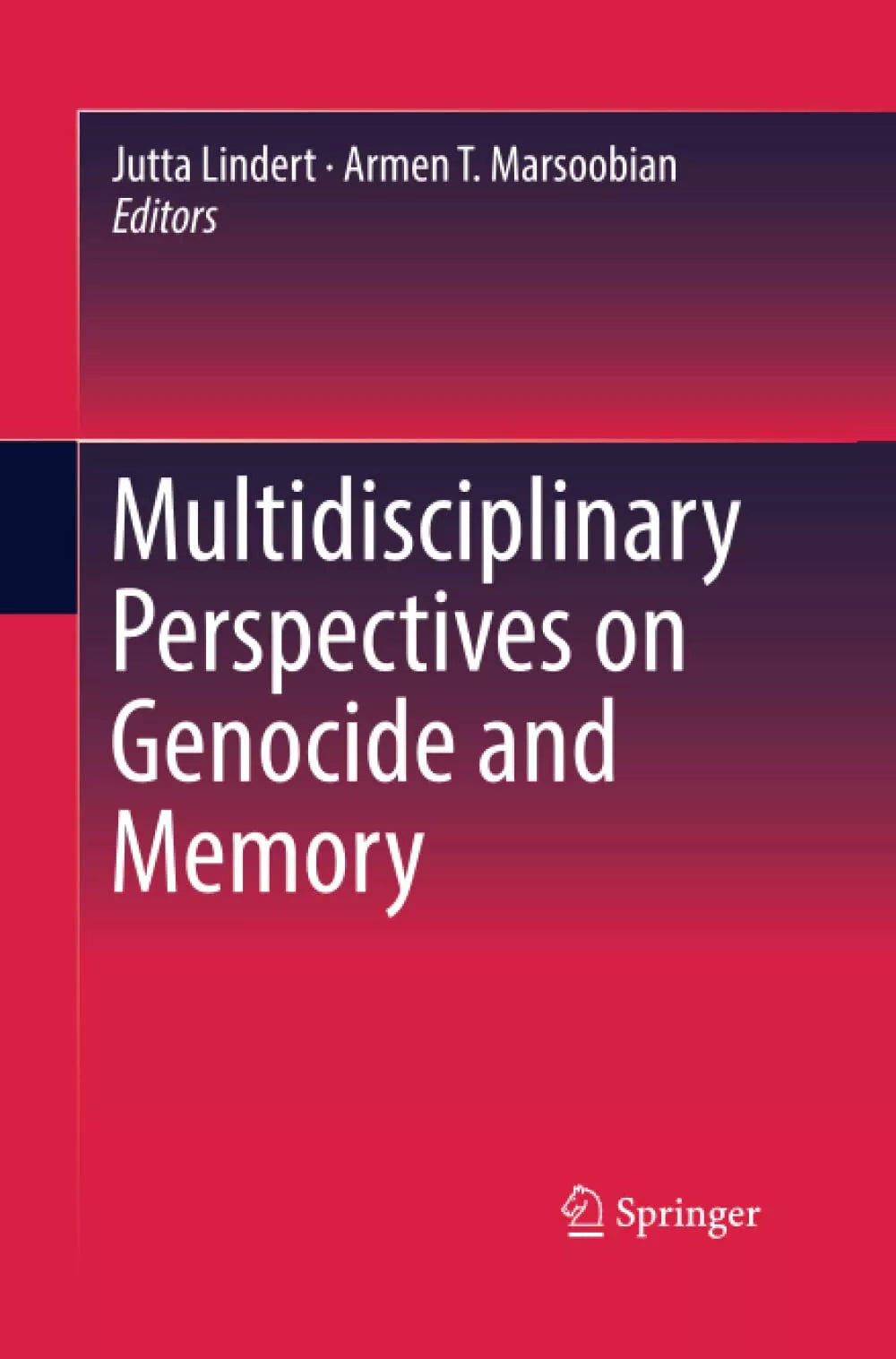 Multidisciplinary Perspectives on Genocide and Memory