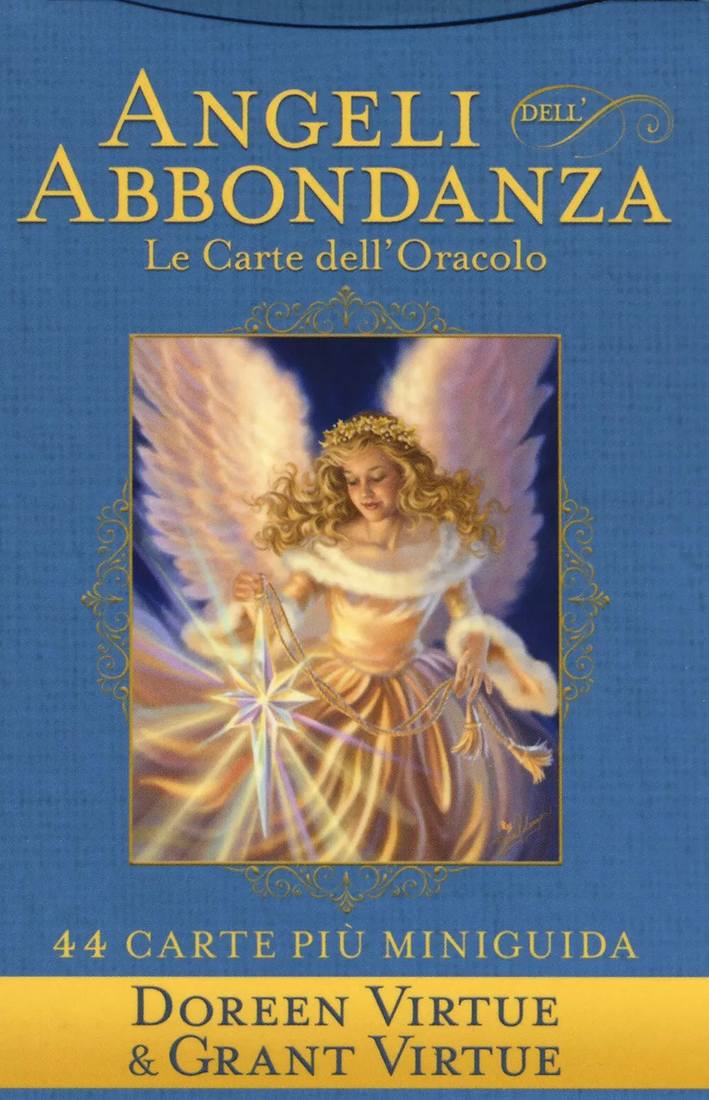 Angeli dell abbondanza Le carte dell oracolo La miniguida Con 44 Carte