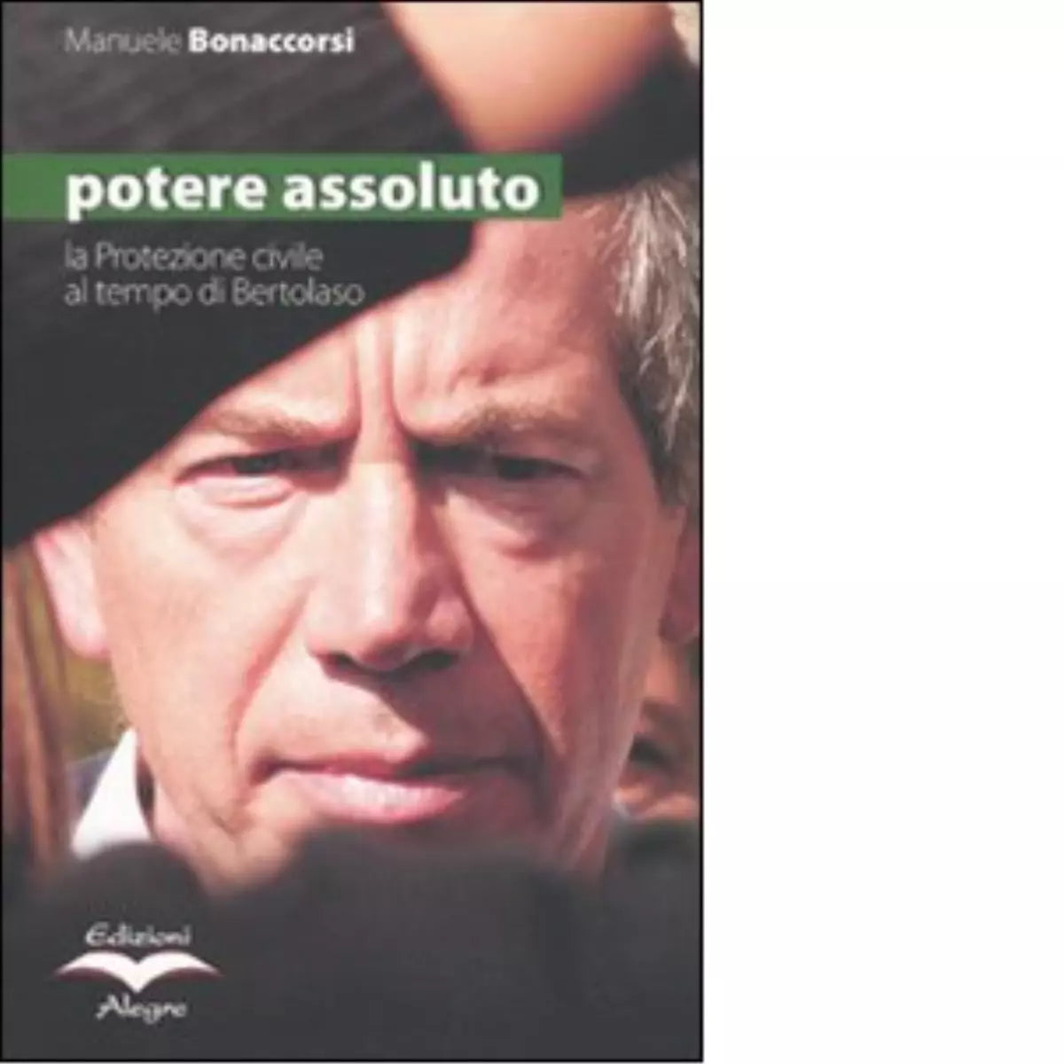 POTERE ASSOLUTO di MANUELE BONACCORSI