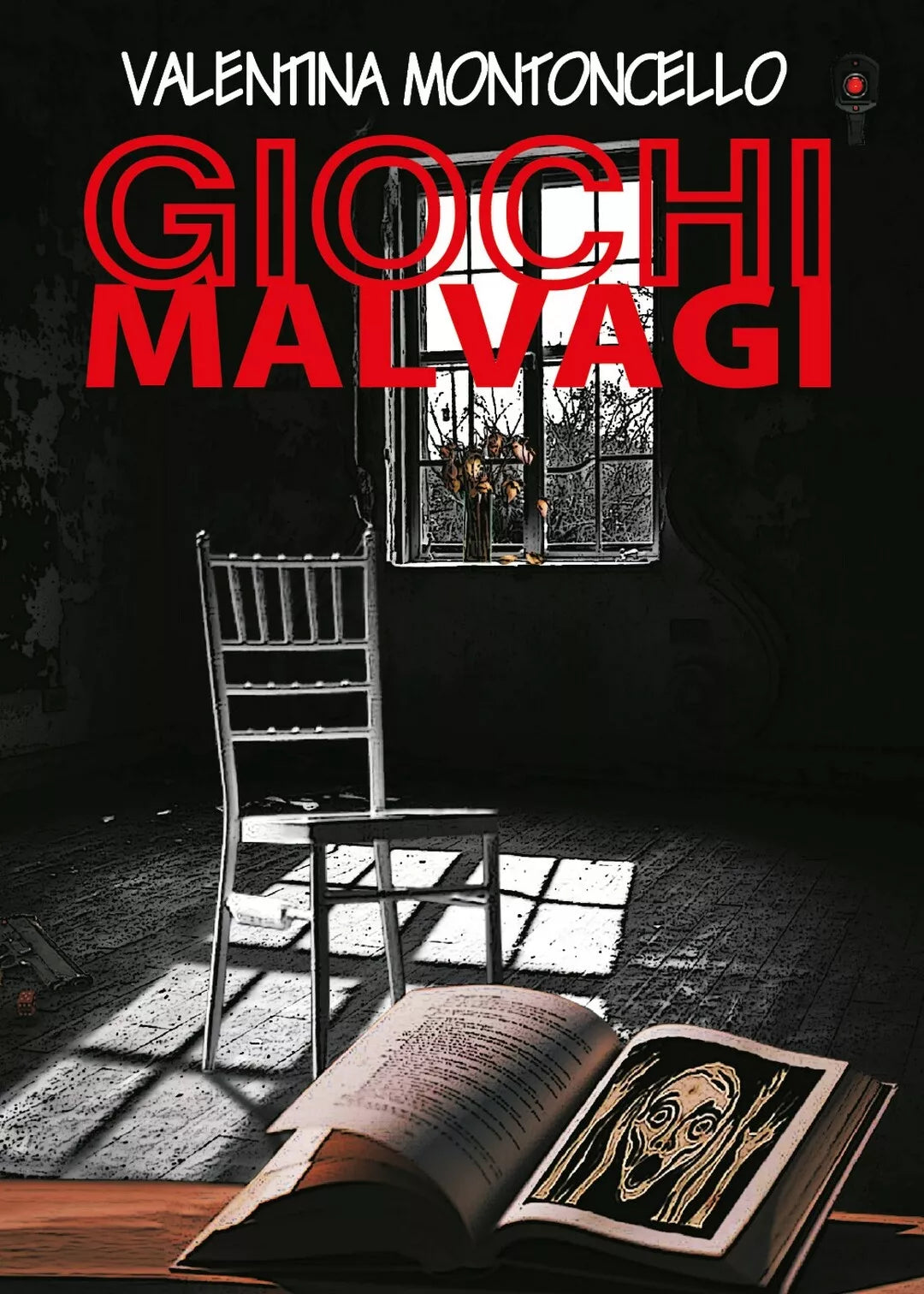 Giochi malvagi di Valentina Montoncello, 2019, Youcanprint