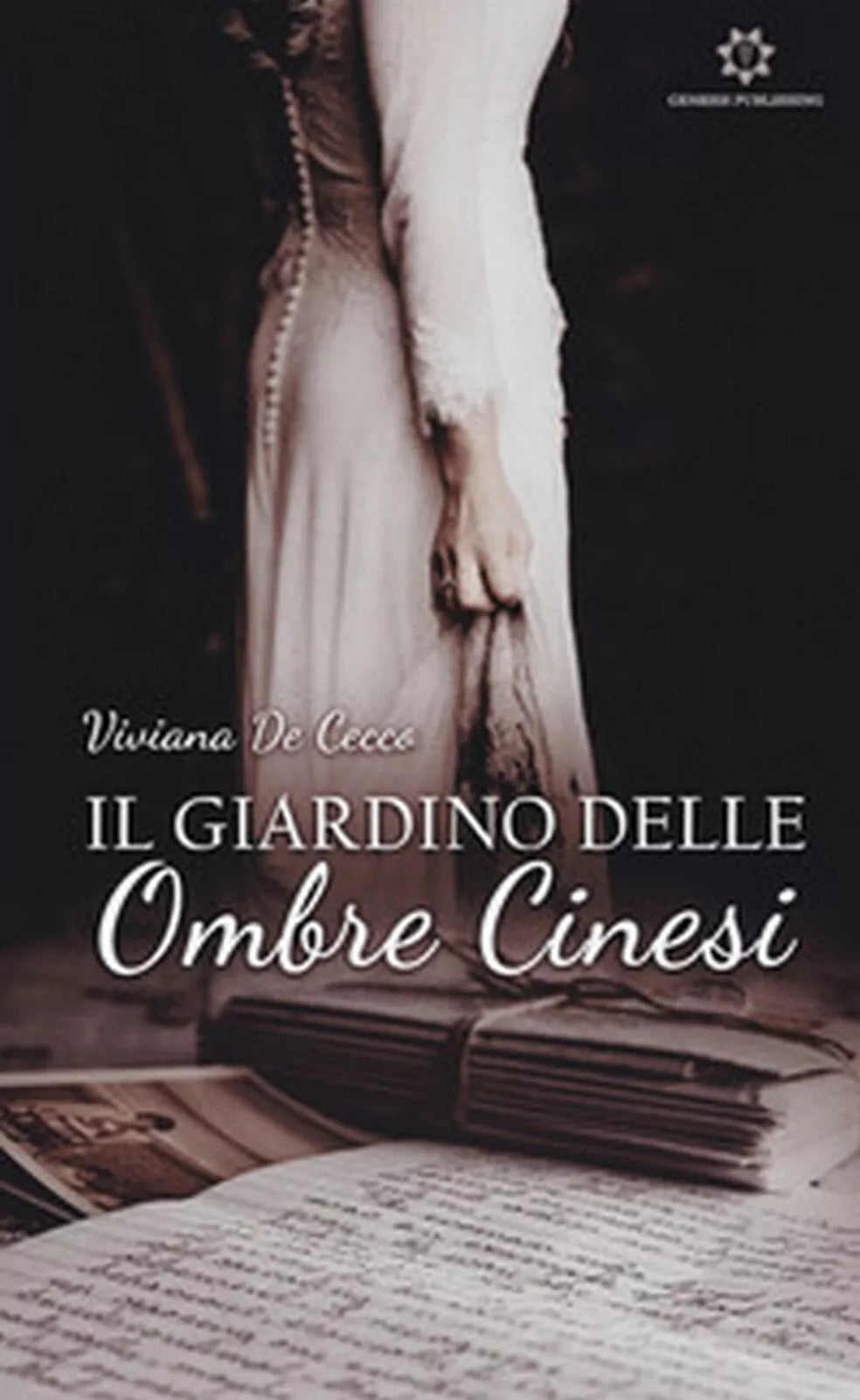 Il giardino delle ombre cinesi di Viviana De Cecco, 2019, Genesis Publishing