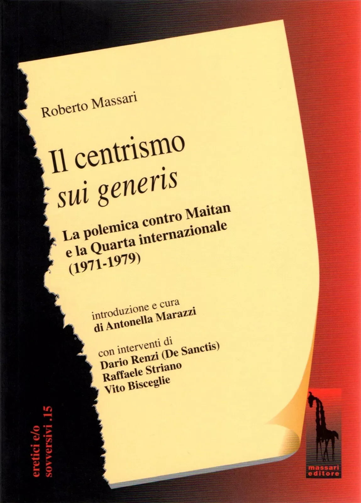 Il centrismo sui generis la polemica contro Maitan e la Quarta Internazionale, 1