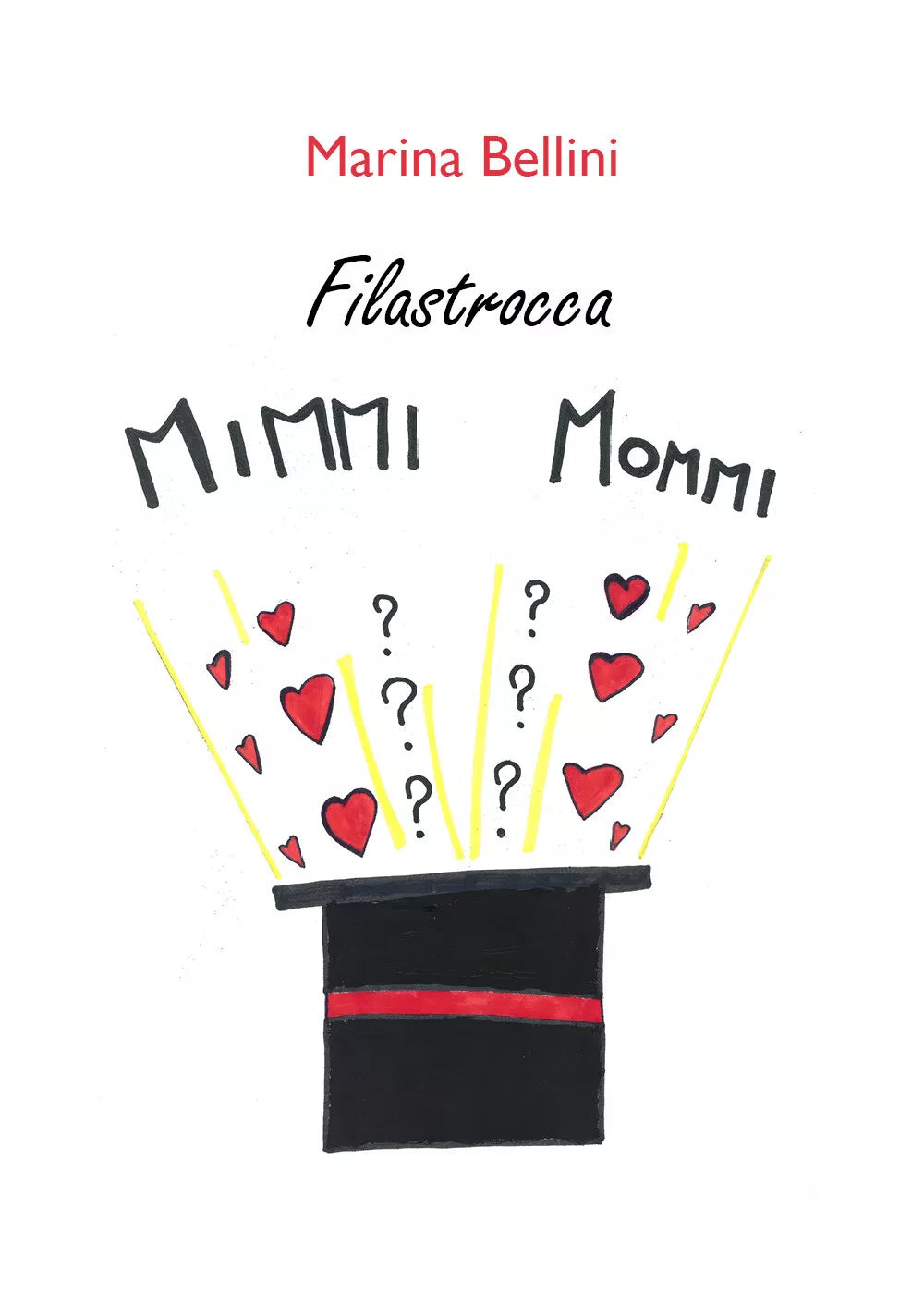 Filostrocca mimmi mommi di Marina Bellini, 2021, Youcanprint