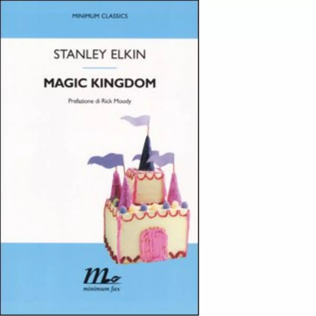 Magic Kingdom di Stanley Elkin