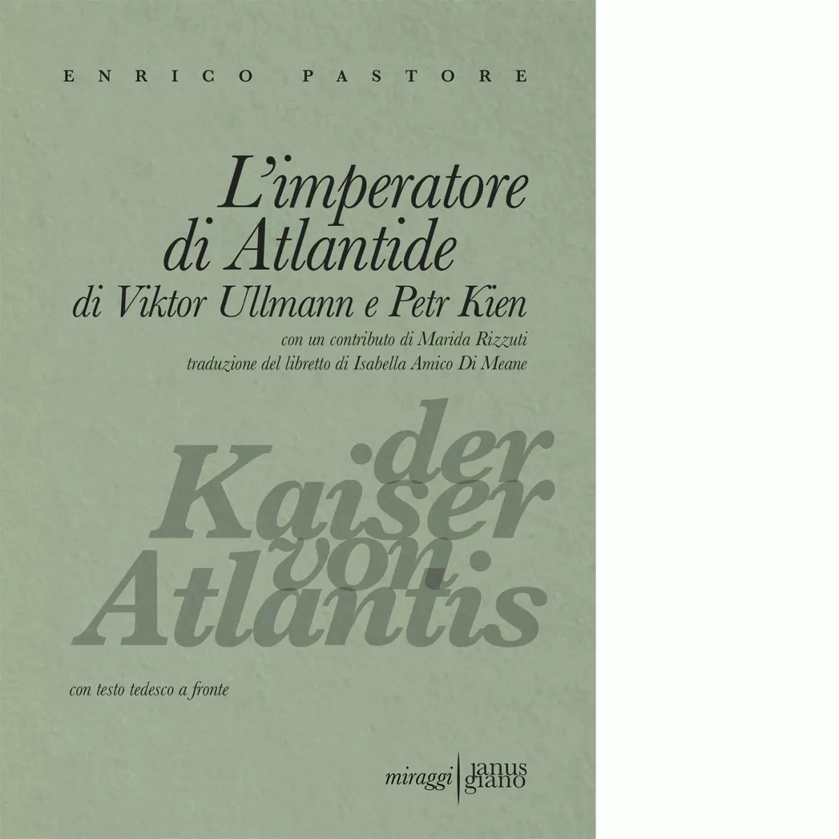 L imperatore di Atlantide di Viktor Ullmann e Petr Kien Testo tedesco a fronte