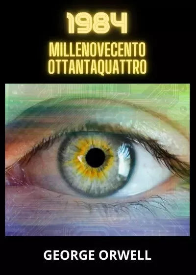 Millenovecentottantaquattro di George Orwell