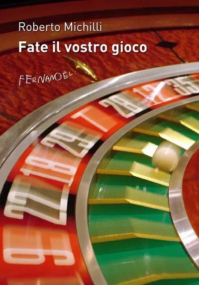 Fate il vostro gioco di Roberto Michilli