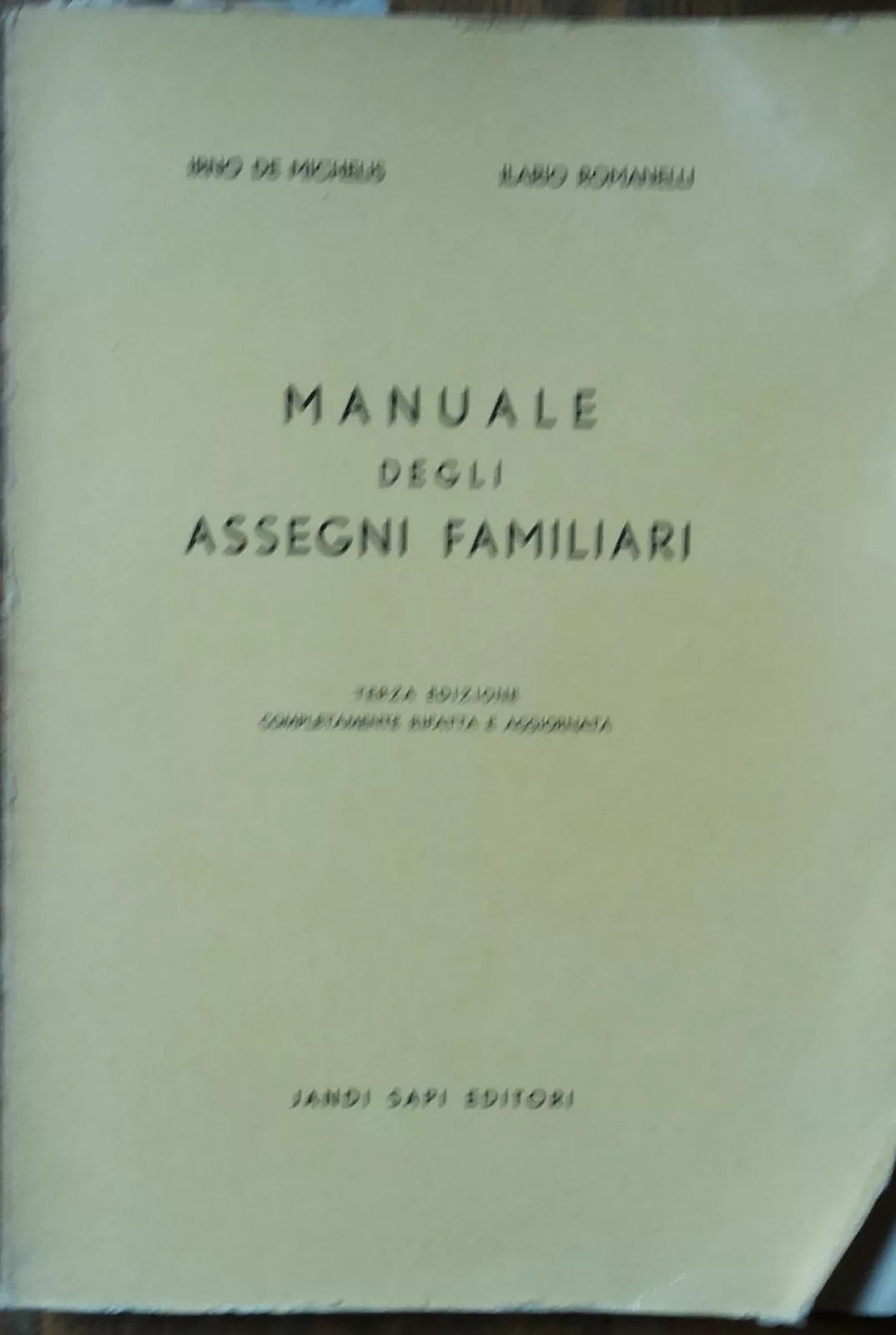 Manuale degli assegni familiari-De Michelis,Romanelli-Jandi Sapi Editori,1959-R