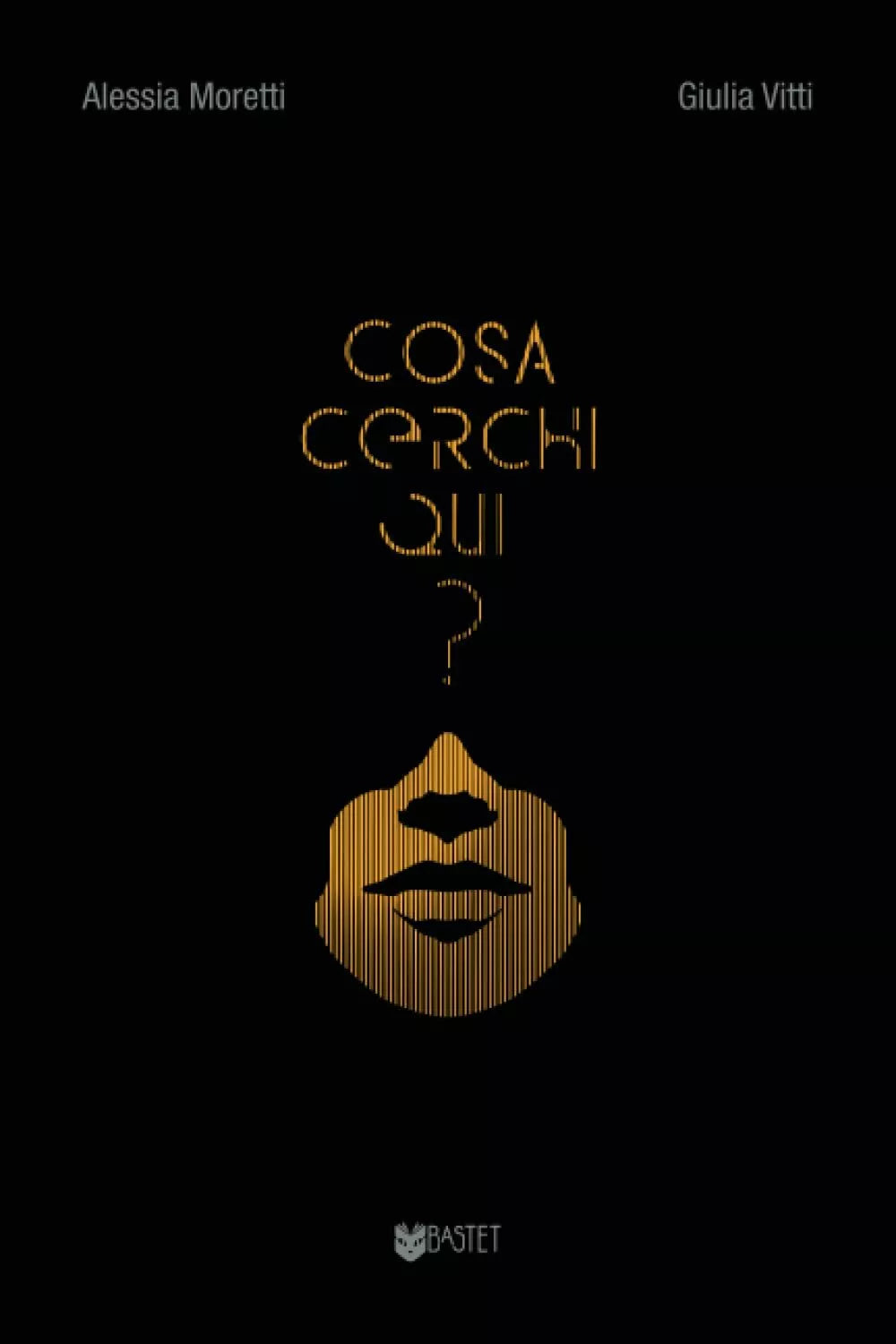 Cosa cerchi qui di Alessia Moretti