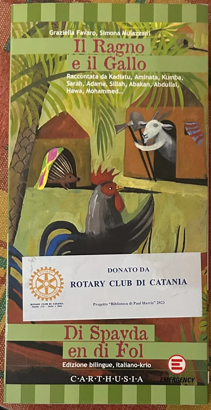 Il ragno e il gallo Testo italiano e krio di Graziella Favaro