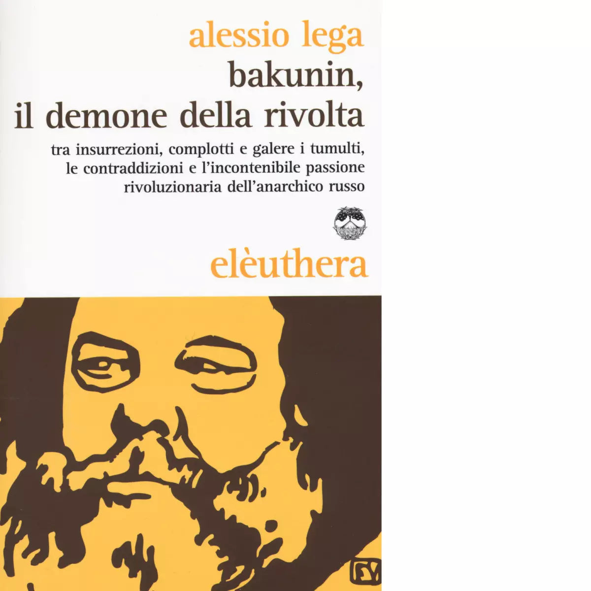 BAKUNIN di LEGA ALESSIO