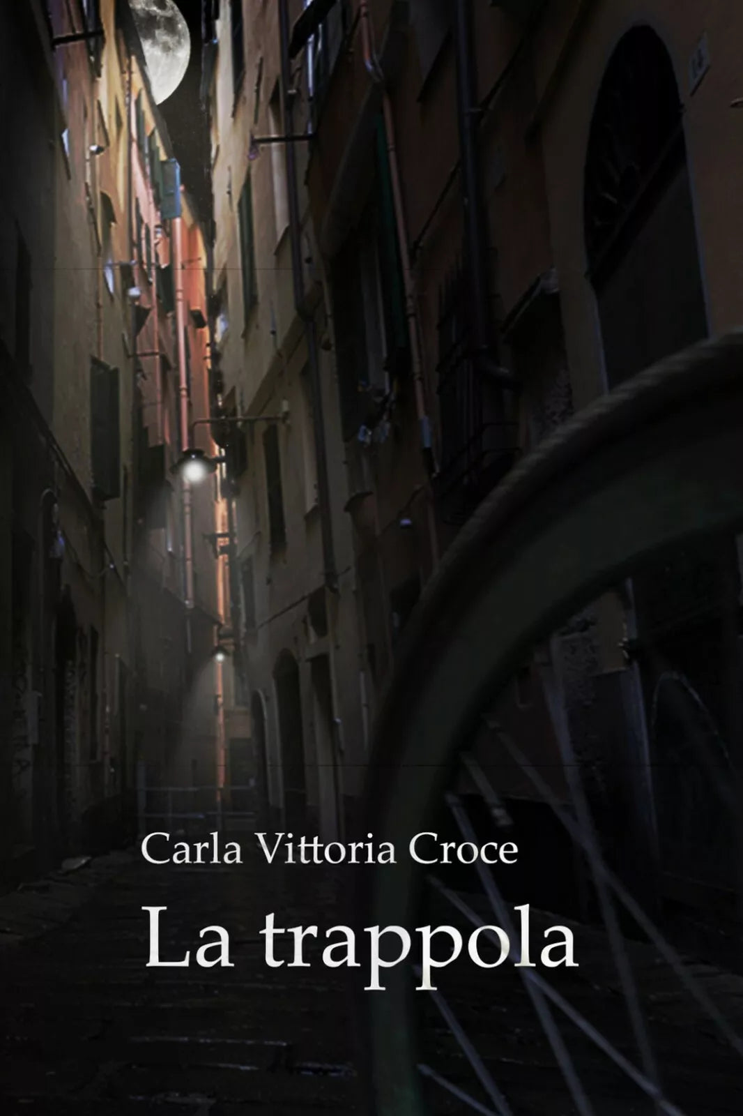 La trappola di Carla Vittoria Croce, 2017, Youcanprint