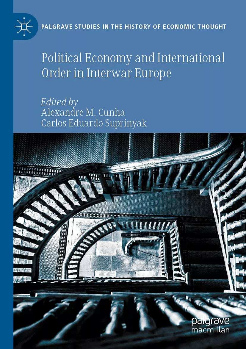 Political Economy And International Order In Interwar Europe