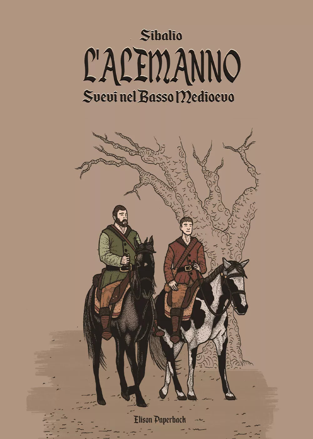 L’Alemanno. Svevi nel basso medioevo di Sibalio, 2021, Elison Paperback