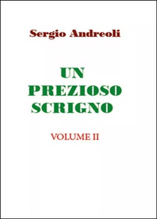 Un prezioso scrigno Vol.2 - Sergio Andreoli, 2015, Youcanprint