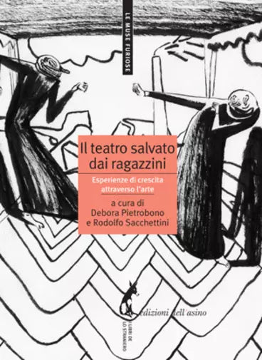 Il teatro salvato dai ragazzini esperienze di crescita attraverso l’arte di Debo