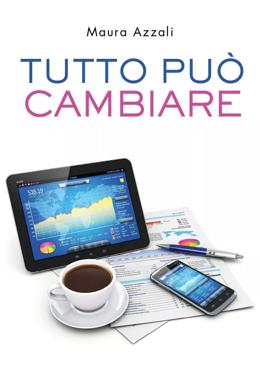 Tutto puo cambiare di Maura Azzali, 2021, Youcanprint