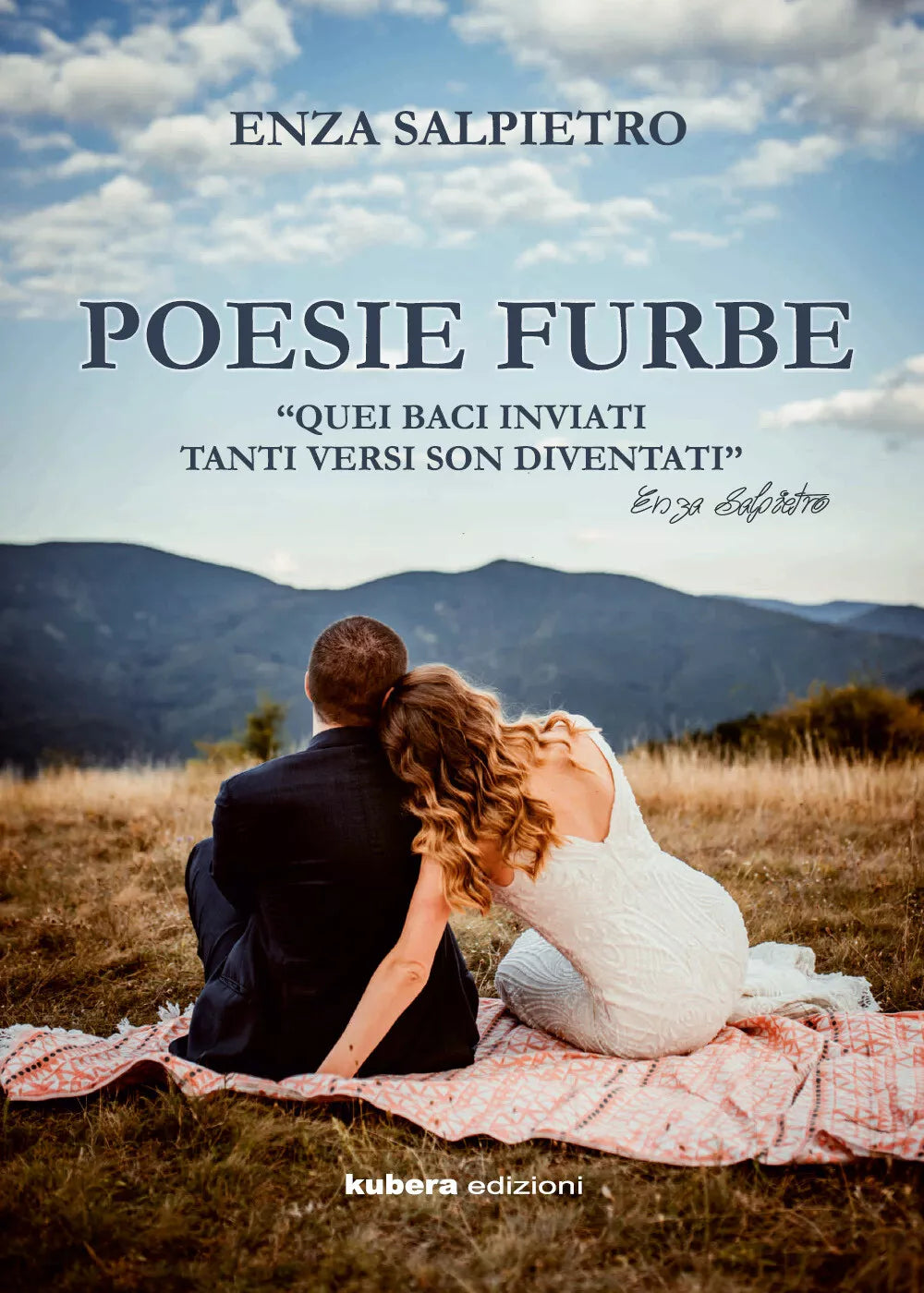Poesie furbe di Enza Salpietro, 2018, Kubera Edizioni