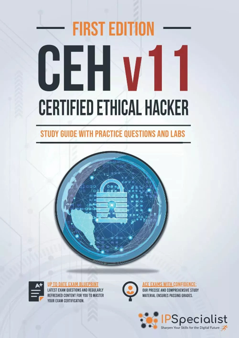 Certified Ethical Hacker V11 Study Guide with Practice Questions and Labs di I
