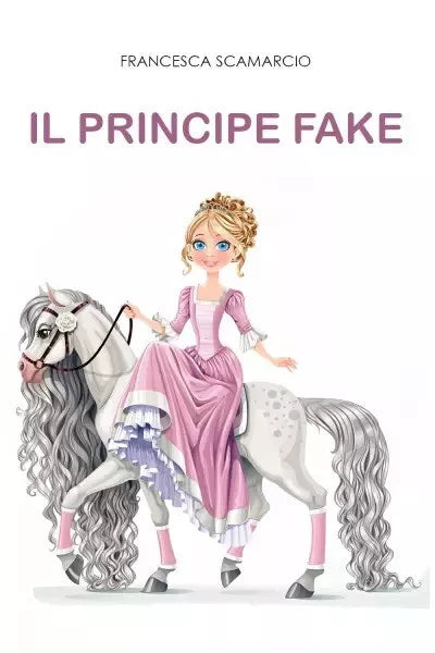 Il principe fake di Francesca Scamarcio