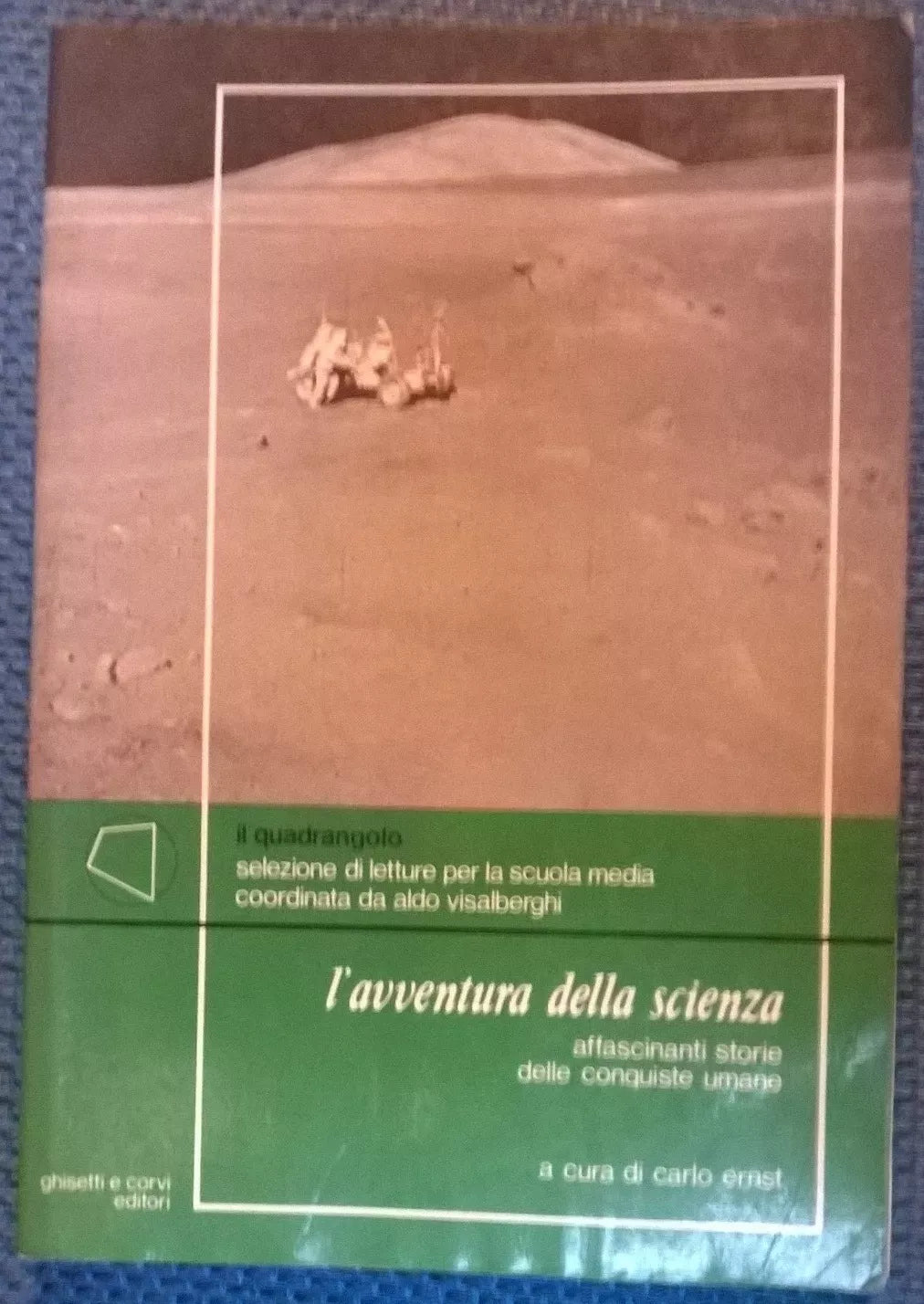 L'avventura della scienza - Carlo Ernst - Ghisetti e Corvi,1990 - L