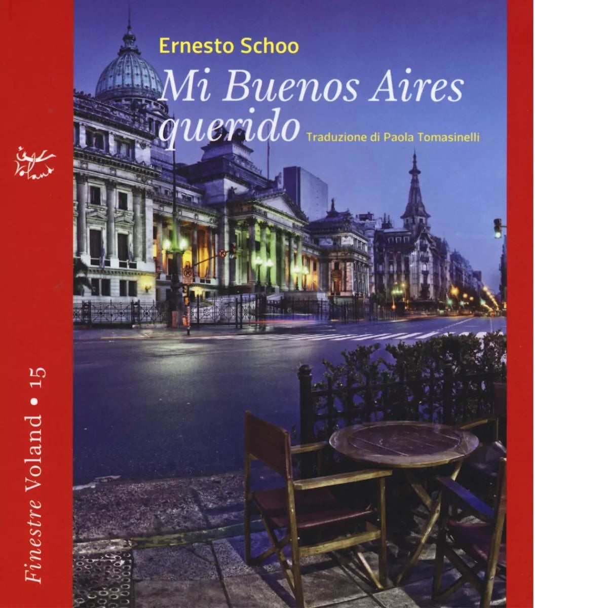 Mi Buenos Aires querido di Ernesto Schoo