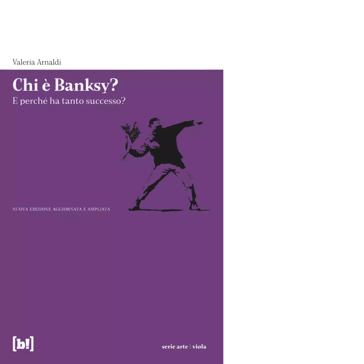 Chi Banksy E perch ha tanto successo