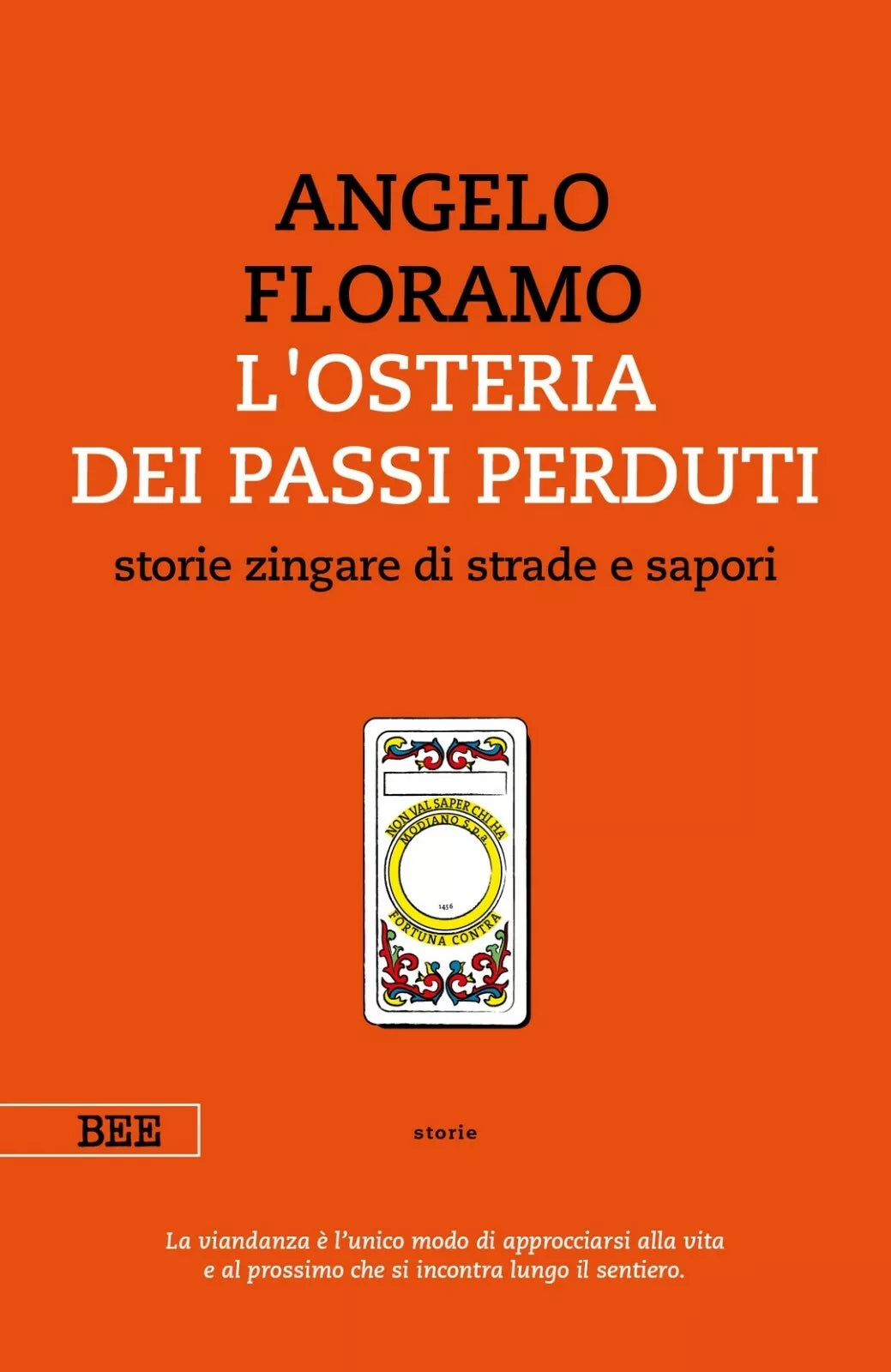 L’osteria dei passi perduti di Angelo Floramo, Bottega Errante Edizioni