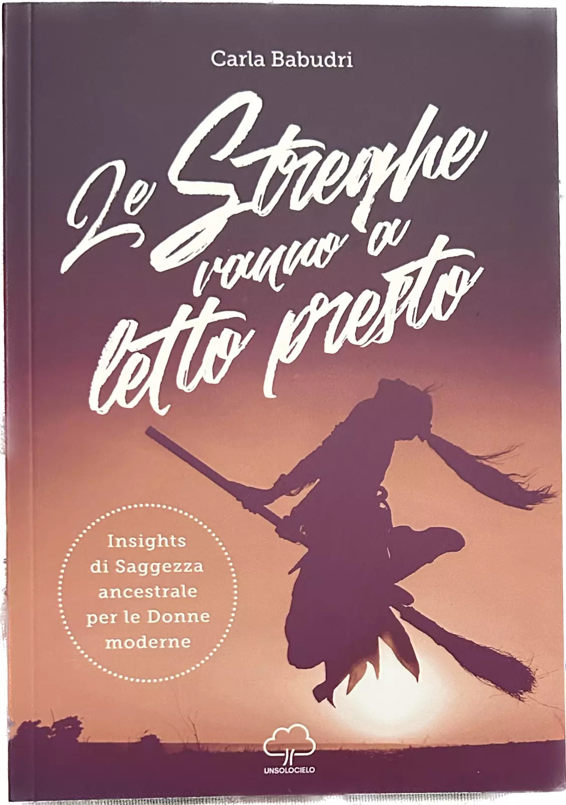 Le streghe vanno a letto presto Insights di saggezza ancestrale per le donne mo