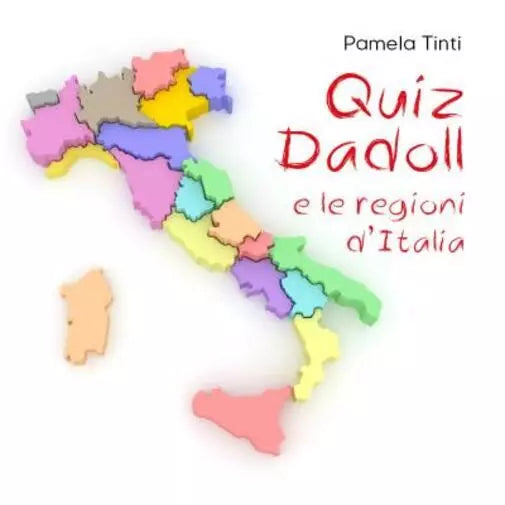 Quiz Dadoll e le regioni d Italia di Pamela Tinti