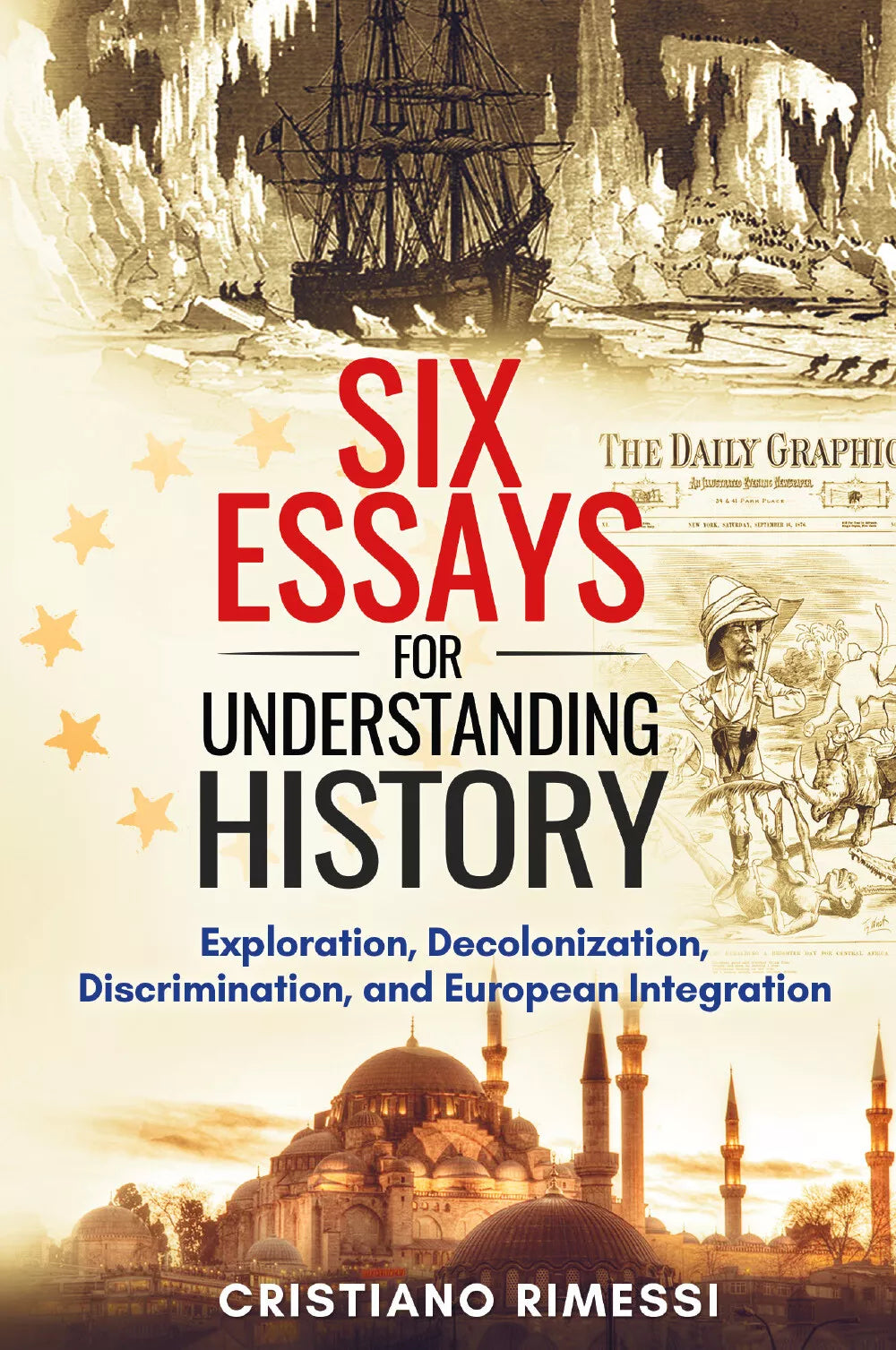 Six Short essays for understanding history di Cristiano Rimessi, 2021, Youcanp