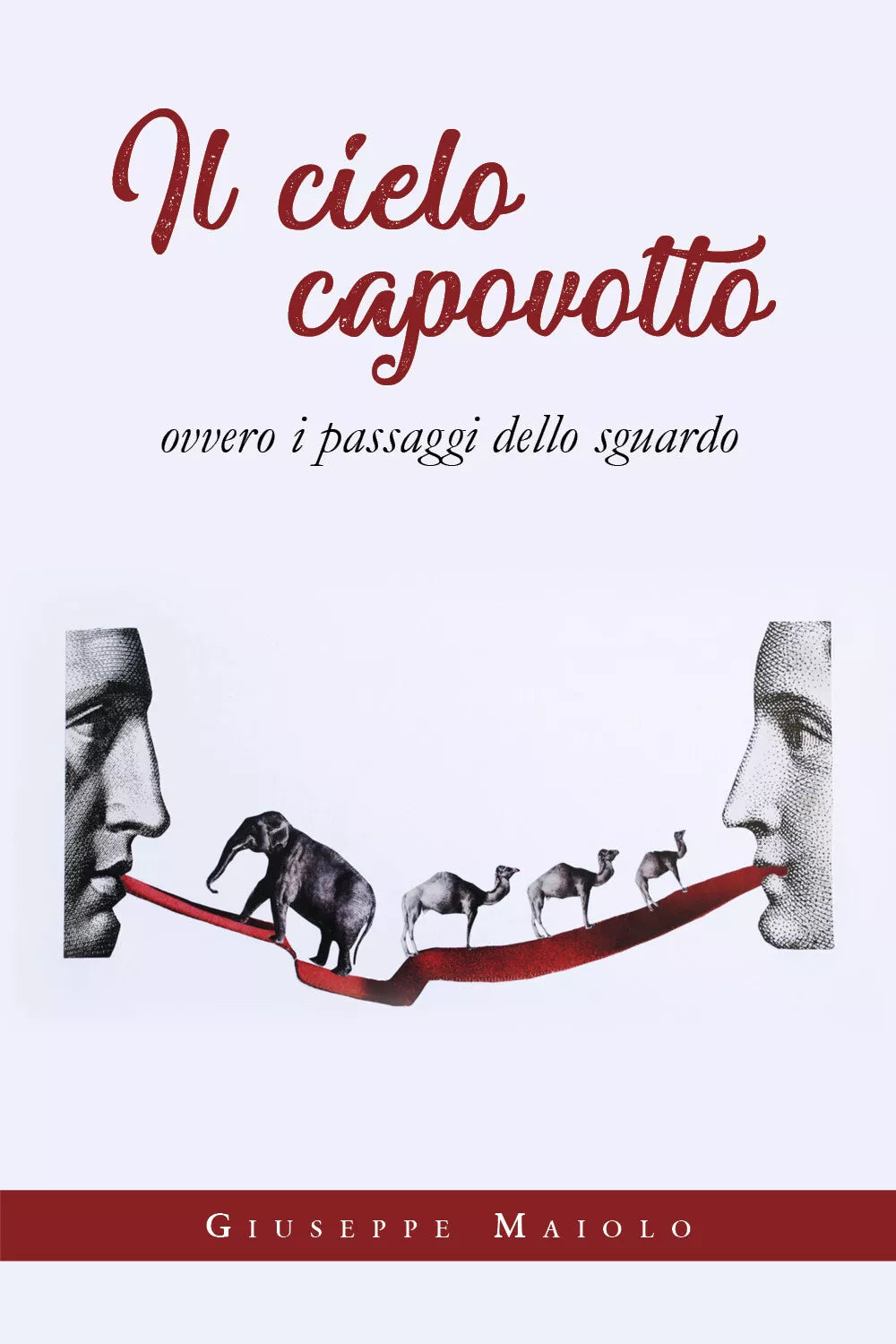 Il cielo capovolto di Giuseppe Maiolo, 2019, Youcanprint