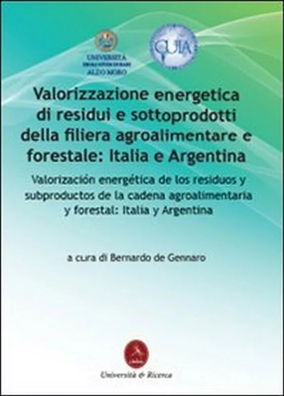 Valorizzazione energetica di residui e sottoprodotti della filiera agroaliment.