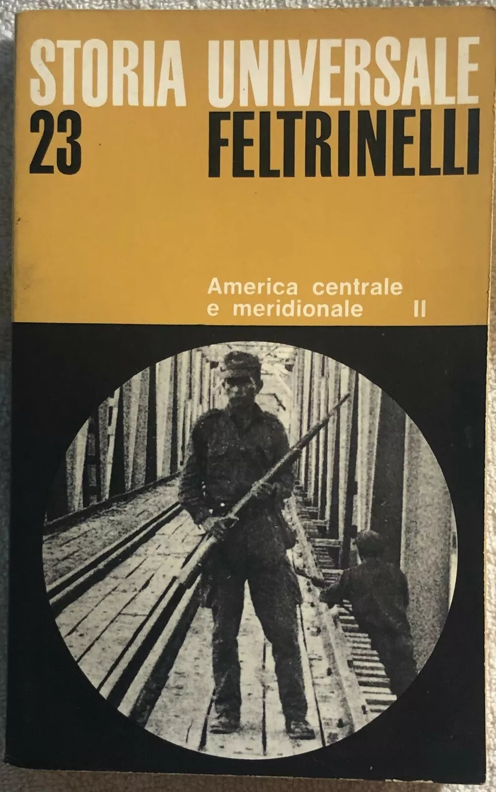 Storia universale 23 - America centrale e meridionale II di Gustavo Beyhaut, 19