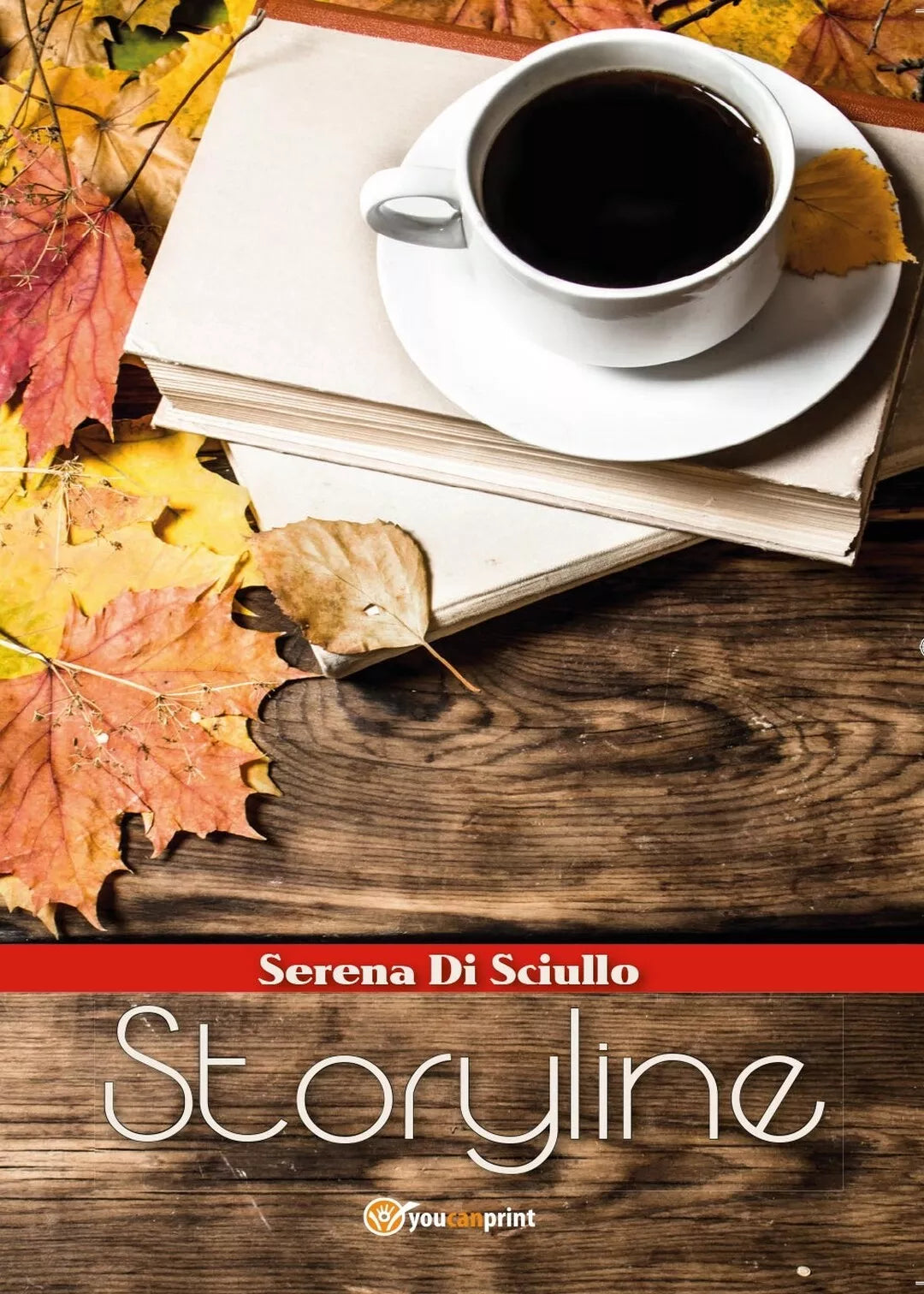 Storyline di Serena Di Sciullo, 2016, Youcanprint