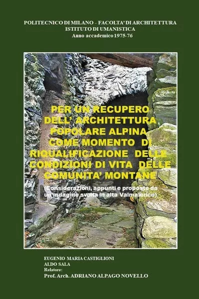 Per un recupero dell’architettura popolare Alpina Castiglioni, 2019 - ER