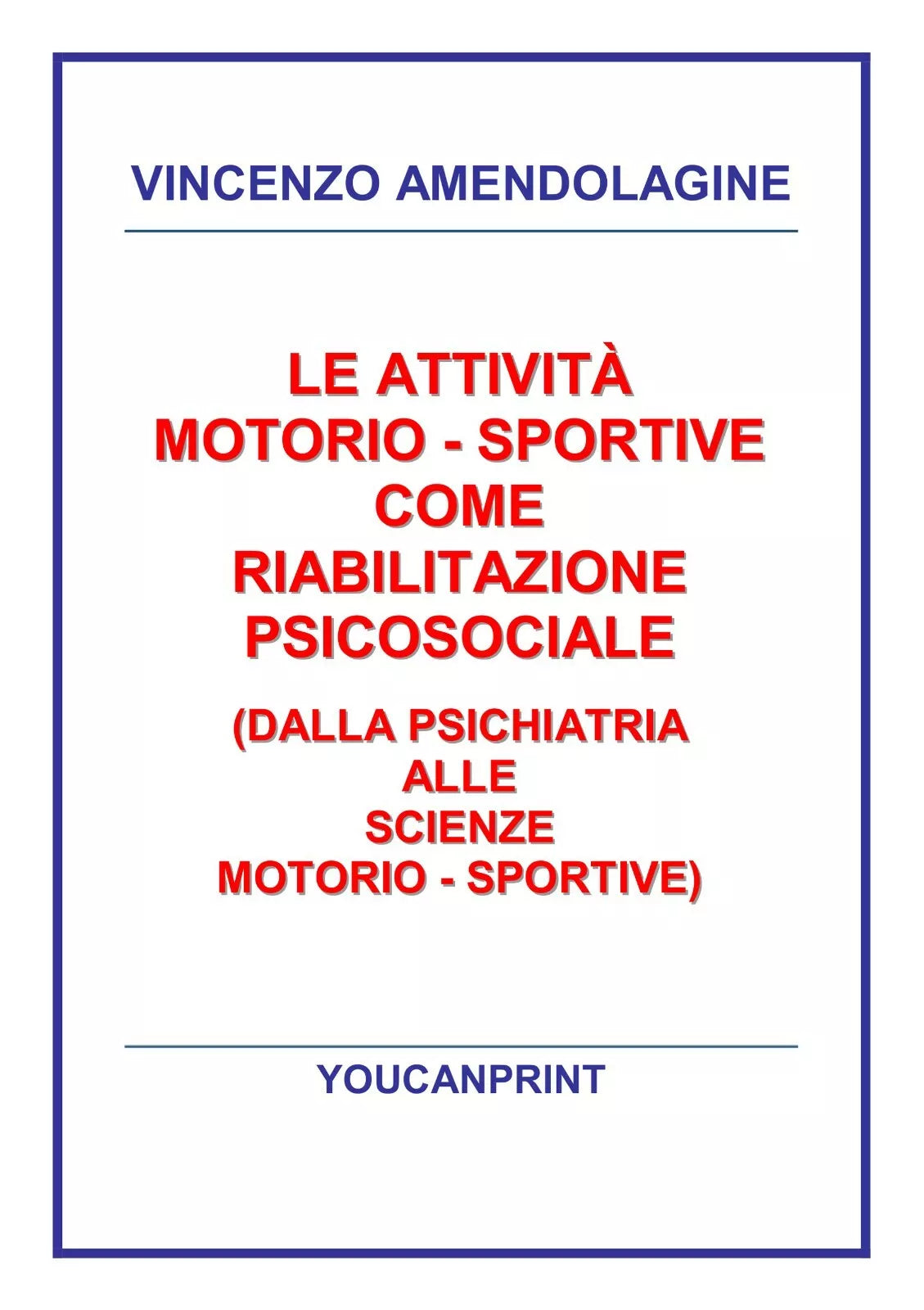 Le attivita motorio-sportive come riabilitazione psicosociale dalla psichiatria