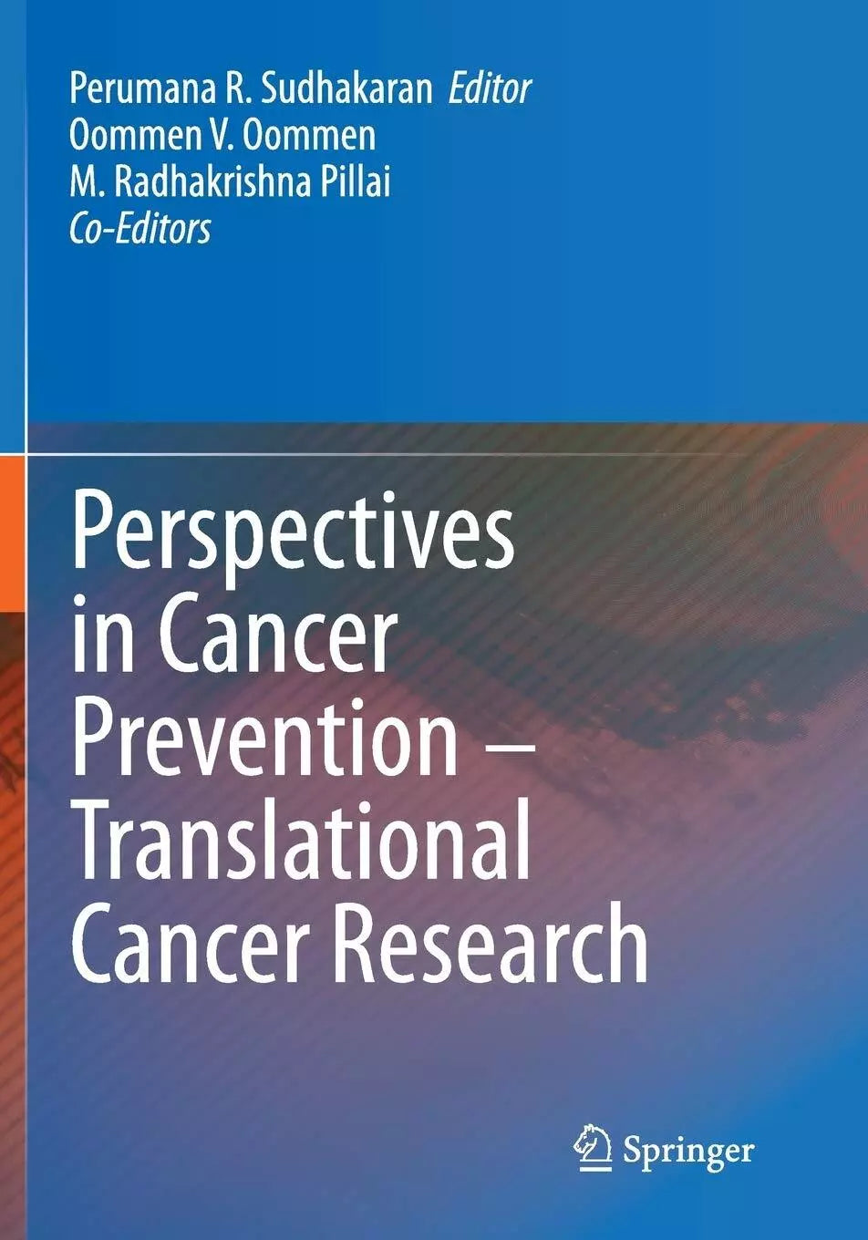 Perspectives in Cancer Prevention