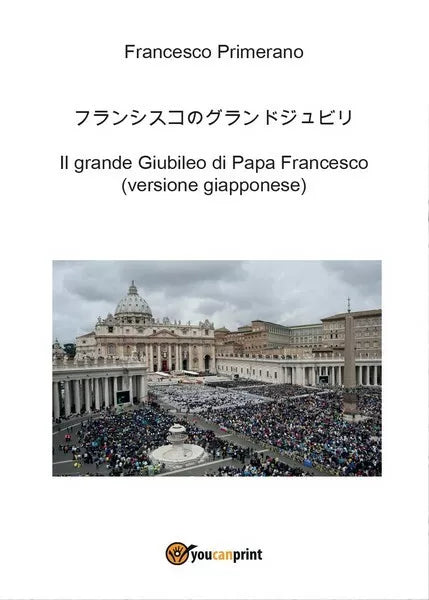 Il grande Giubileo di Papa Francesco versione giapponese - ER